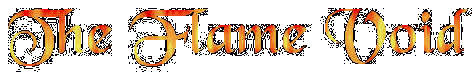 The Flame Void